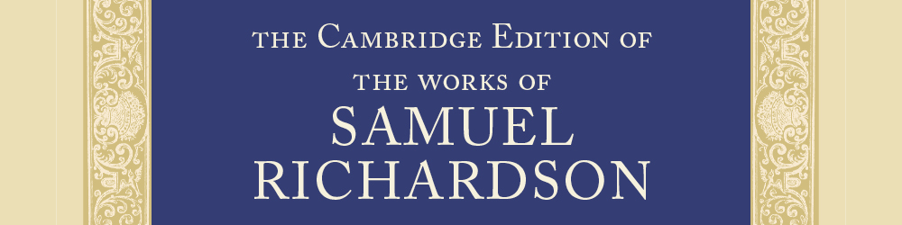 The Cambridge Edition of the Works of Samuel Richardson