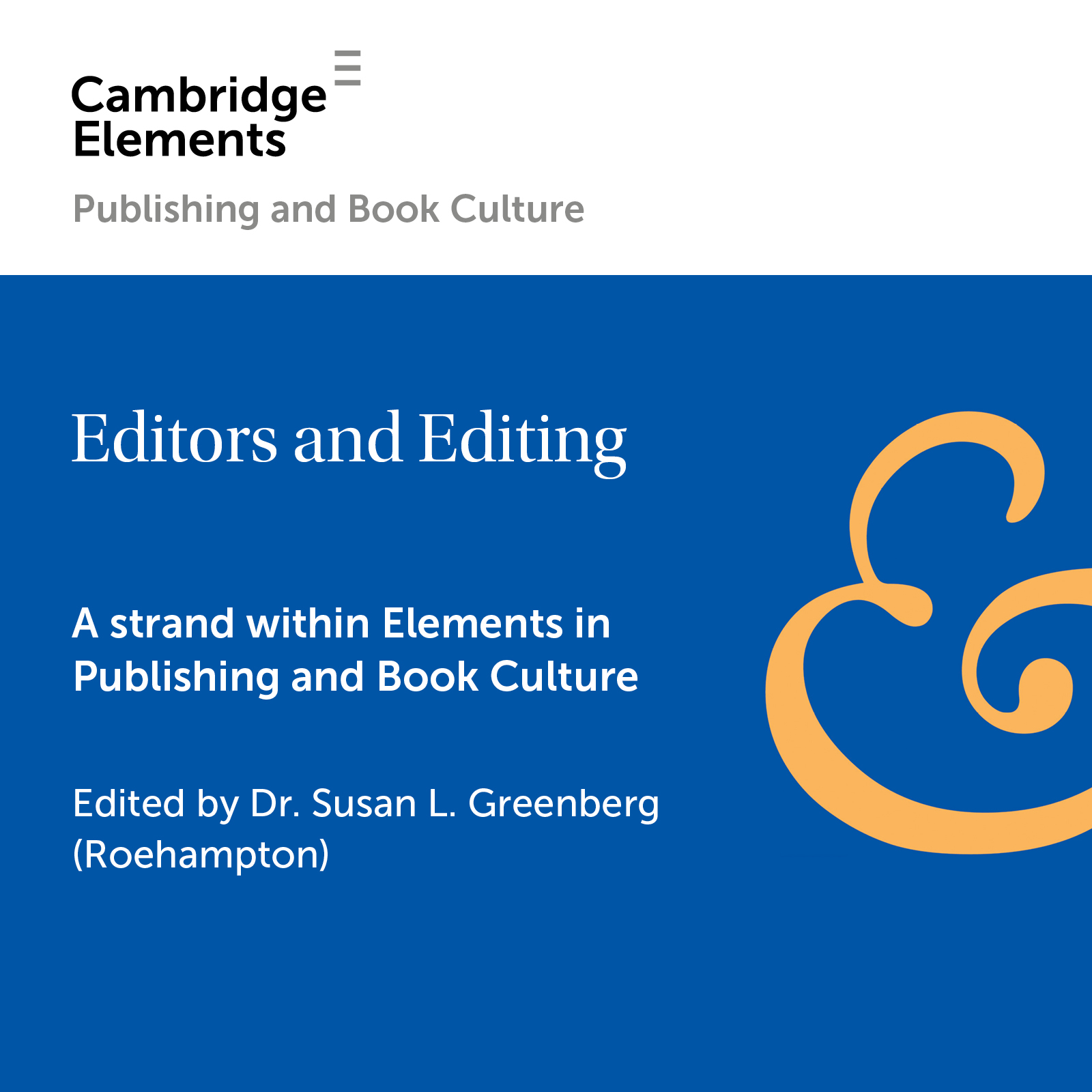 Editors and Editing 25