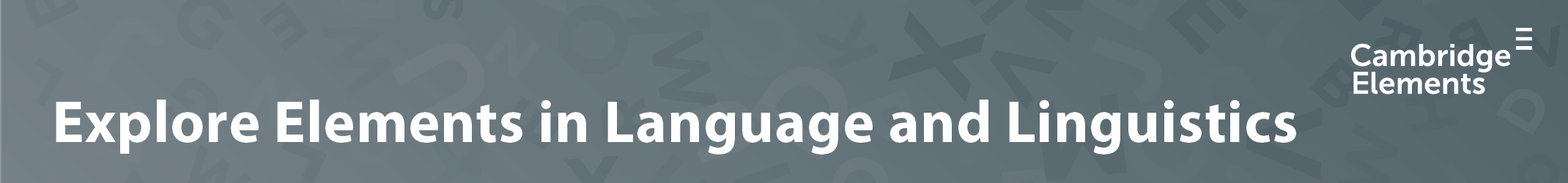 Explore Elements in Language and Linguistics