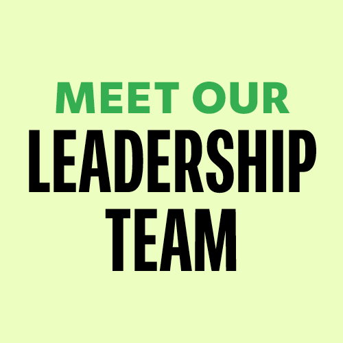 Meet Our Leadership Team