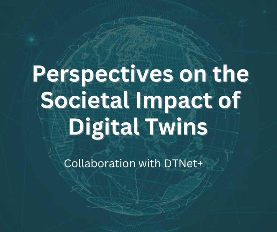 Perspectives on the Societal Impact of Digital Twins
