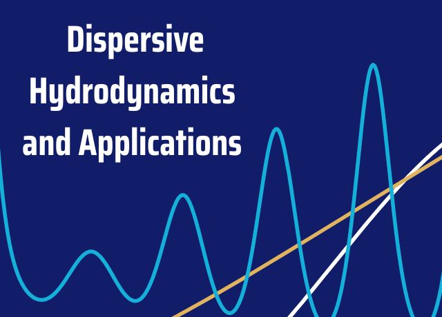 Dispersive Hydrodynamics and Applications 