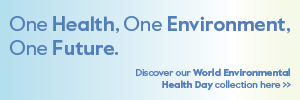 One Health, One Environment, One Future