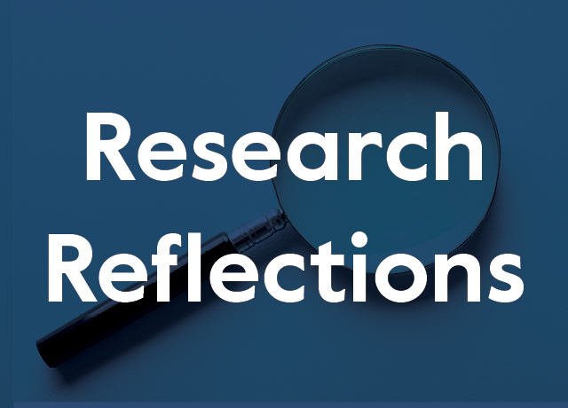Research Reflections